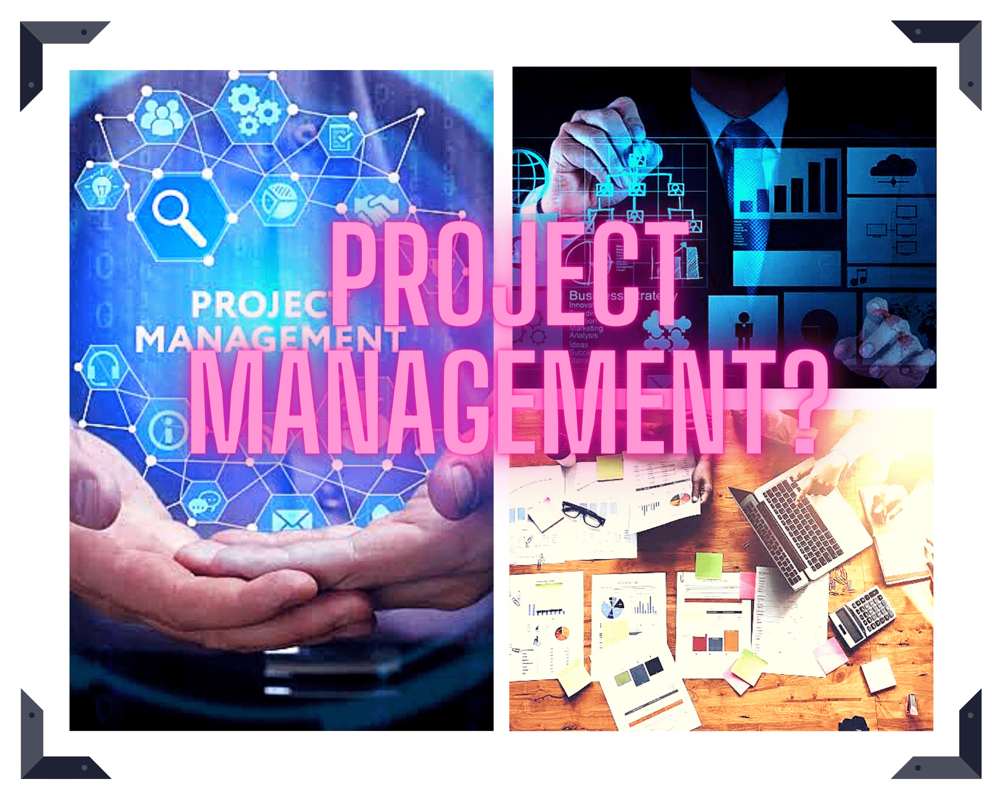 what is project management?