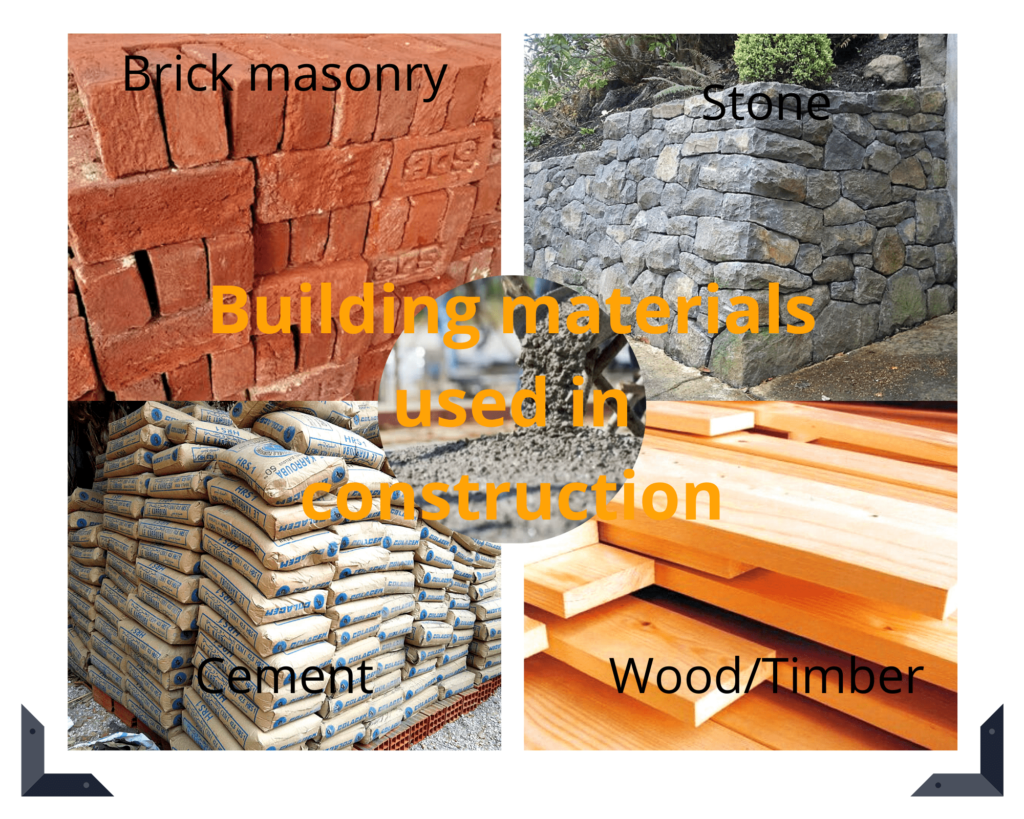 Building materials used in construction